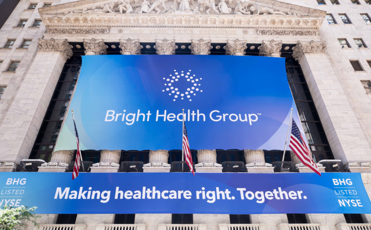  Bright Health raises $750 million