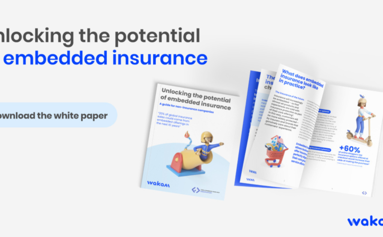  Report: Unlocking the Potential of Embedded Insurance