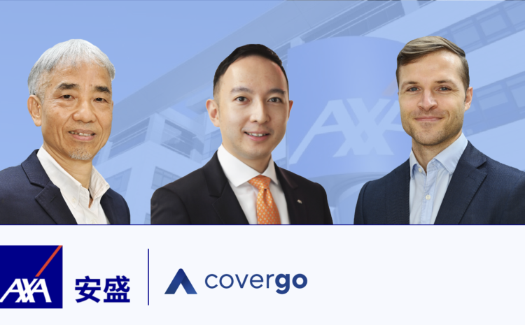  AXA Hong Kong & Macau Partners with CoverGo to Enhance Speed to Market and Customer Experience