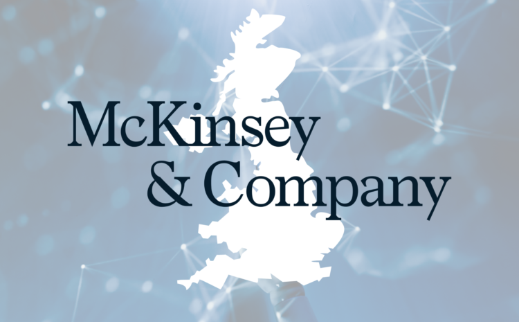  UK Insurtech Reaches US$21 Billion Enterprise Value, says McKinsey