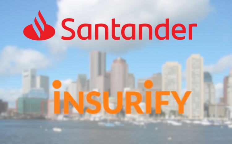  Insurify Partners with Santander Consumer to Introduce Digital Auto and Home Insurance Marketplace