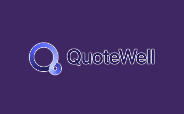  Insurtech QuoteWell Raises US$15 Million in Series A Round to Fund Expansion