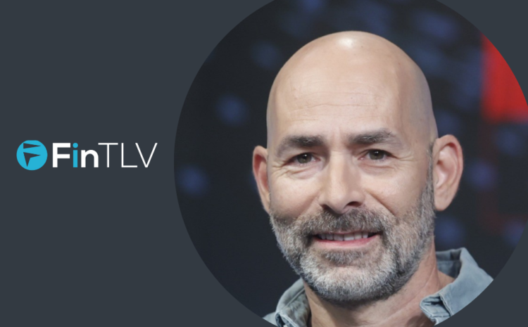  LEADERSHIP SPOTLIGHT: Gil Arazi, Founder & Managing Partner of FinTLV on Navigating the World of Insurance and Venture Capital