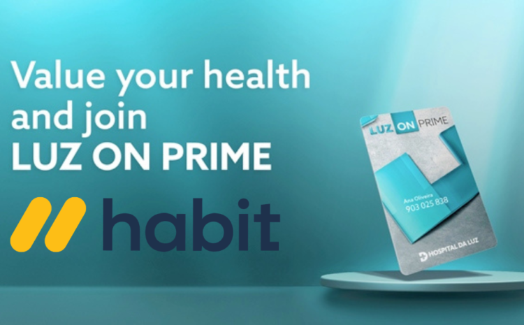  Luz Saúde Partners with HABIT to Launch LUZ ON PRIME