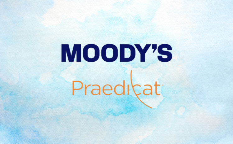  Moody’s Announces Acquisition of Praedicat
