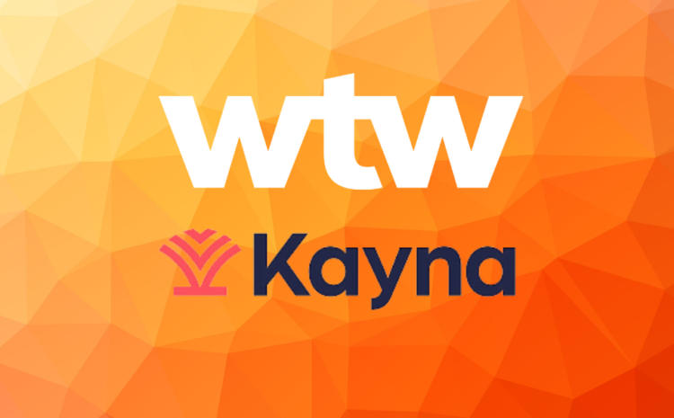  WTW Partners with Kayna to Deliver Next-Gen Affinity Insurance for UK and US SMEs