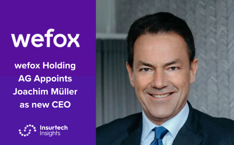  wefox Holding AG Appoints Joachim Müller as new CEO