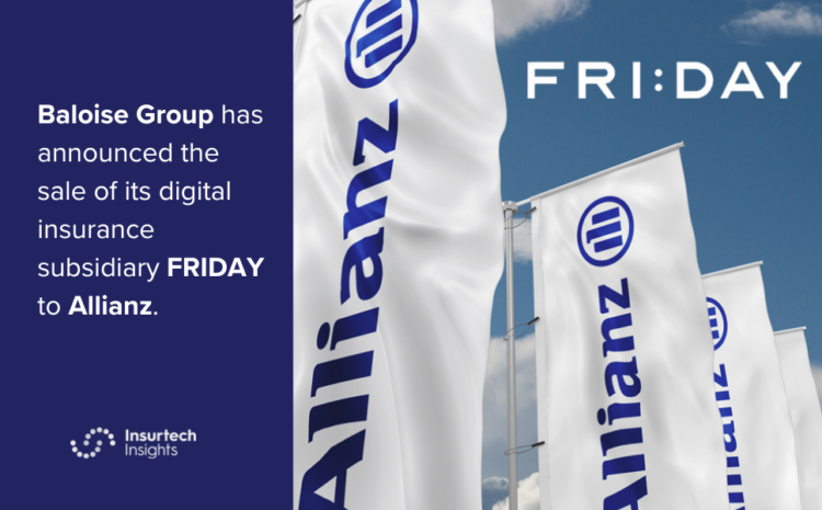  Baloise Sells Digital Insurance Subsidiary FRIDAY to Allianz