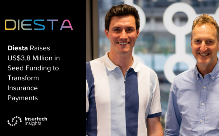  Diesta Raises US$3.8 Million in Seed Funding to Transform Insurance Payments