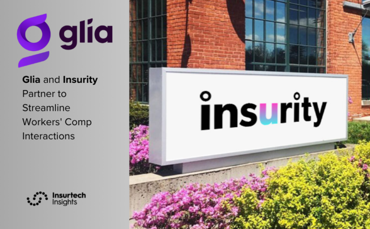  Glia and Insurity Partner to Streamline Workers’ Comp Interactions