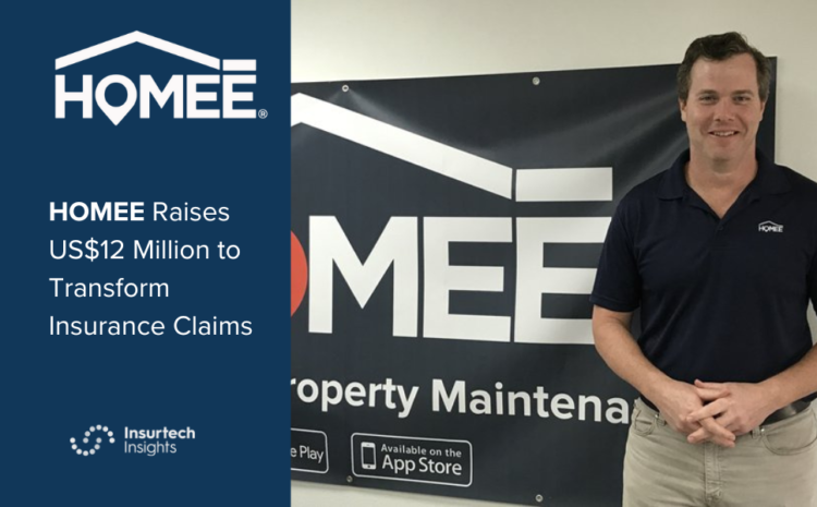  HOMEE Raises US$12 Million to Transform Insurance Claims