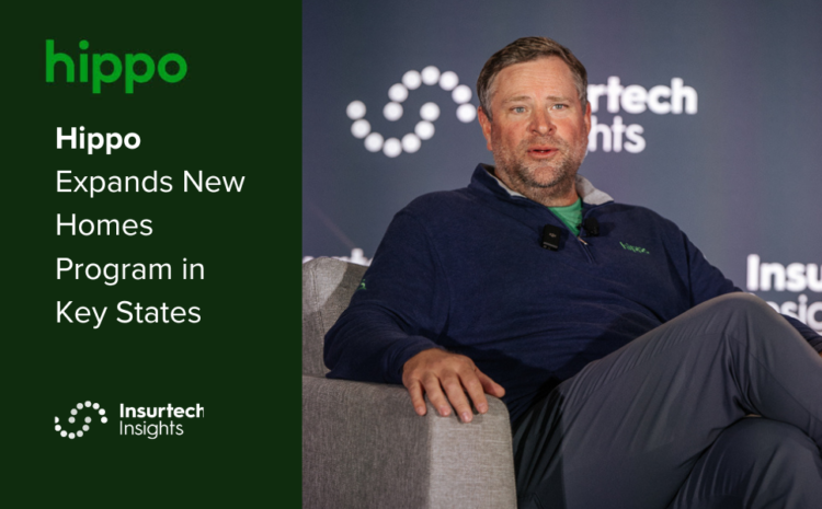  Hippo Expands New Homes Program in Key States