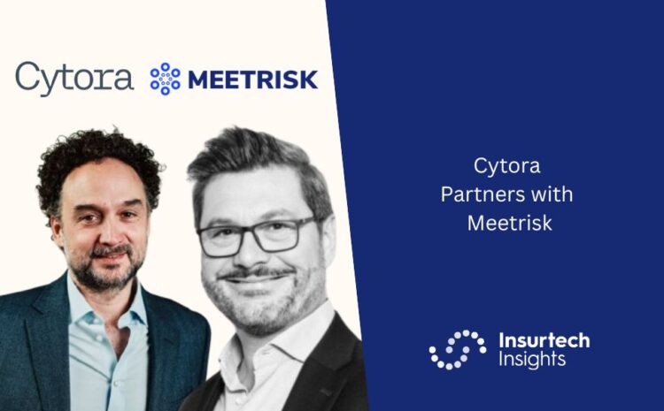  Cytora Partners with Meetrisk