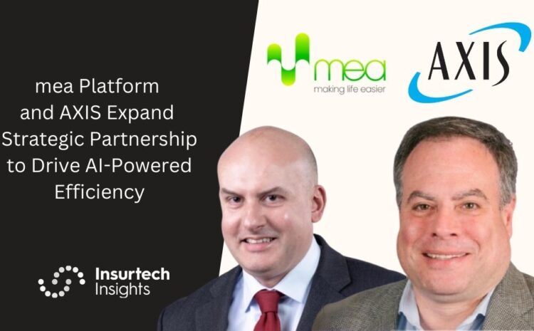  mea Platform and AXIS Expand Strategic Partnership to Drive AI-Powered Efficiency