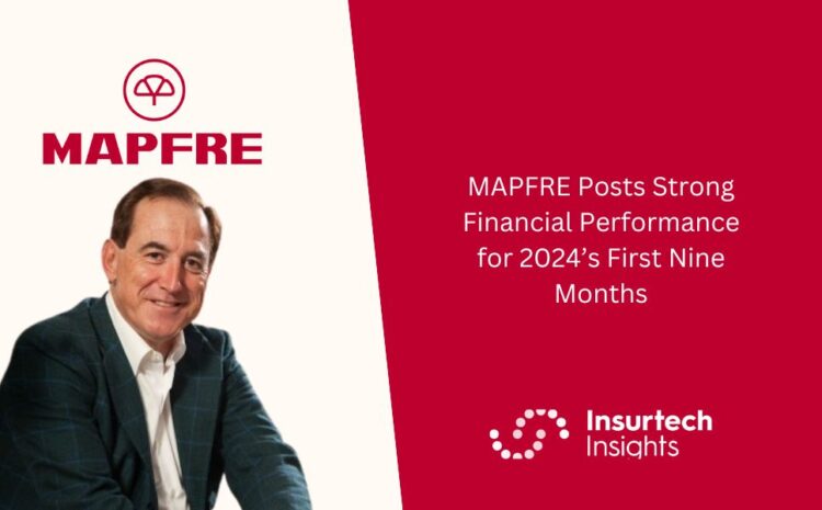  MAPFRE Posts Strong Financial Performance for 2024’s First Nine Months