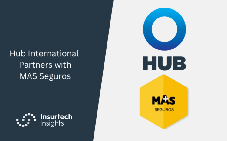  Hub International Partners with MAS Seguros