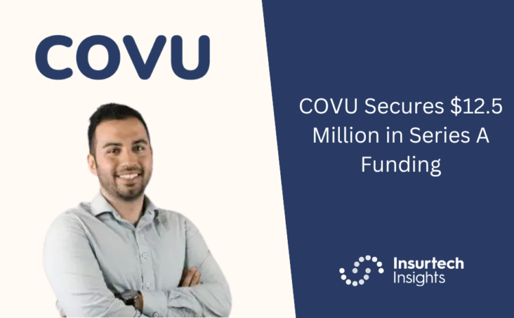  COVU Secures $12.5 Million in Series A Funding