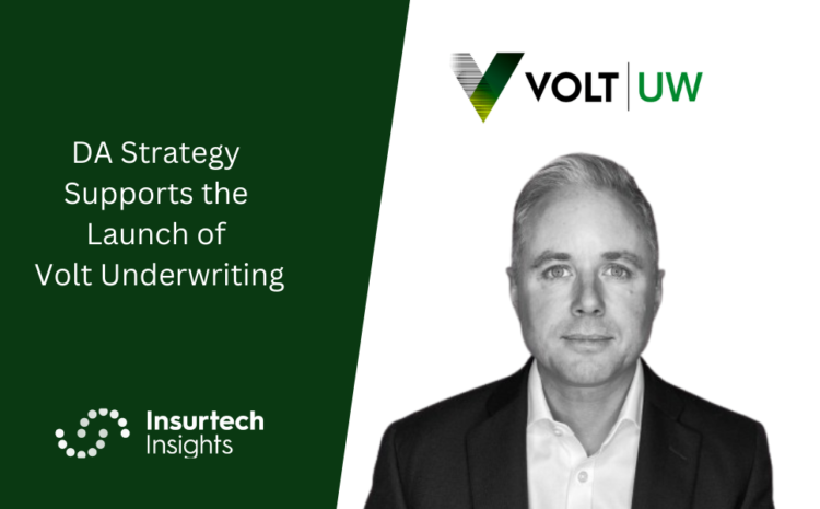  DA Strategy Supports the Launch of Volt Underwriting