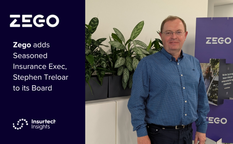  Zego Adds Seasoned Insurance Exec, Stephen Treloar to its Board