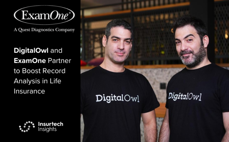  DigitalOwl and ExamOne Partner to Boost Record Analysis in Life Insurance