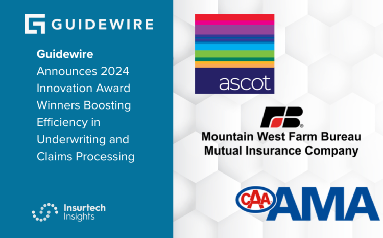  Guidewire Announces 2024 Innovation Award Winners Boosting Efficiency in Underwriting and Claims Processing