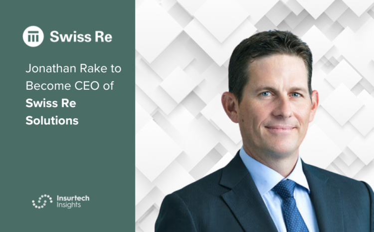  Jonathan Rake to Become CEO of Swiss Re Solutions