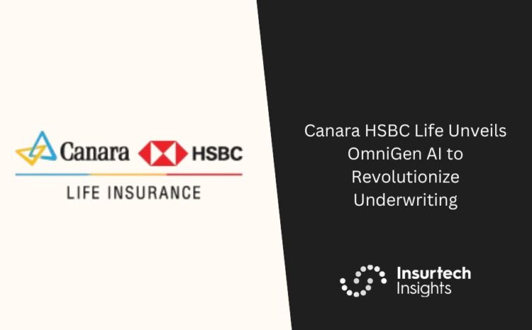  Canara HSBC Life Unveils OmniGen AI to Revolutionize Underwriting