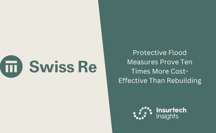  Protective Flood Measures Prove Ten Times More Cost-Effective Than Rebuilding