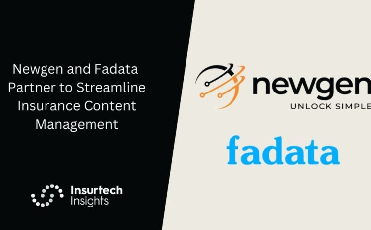  Newgen and Fadata Partner to Streamline Insurance Content Management