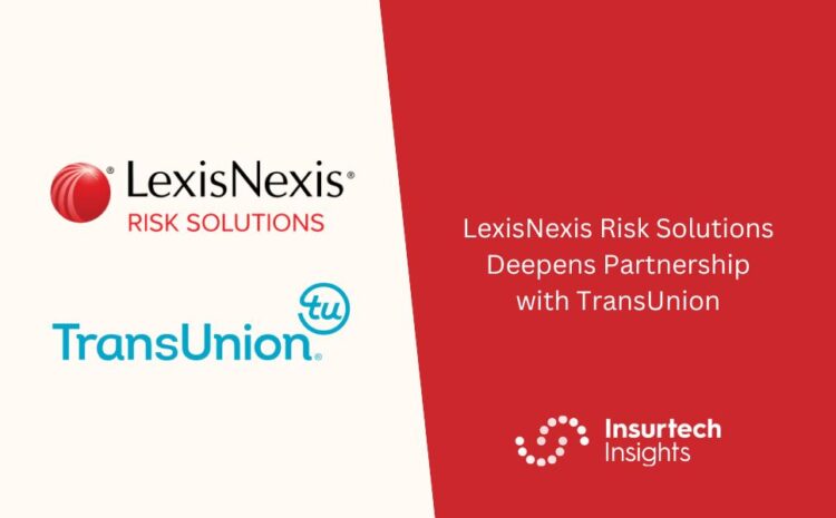  LexisNexis Risk Solutions Deepens Partnership with TransUnion