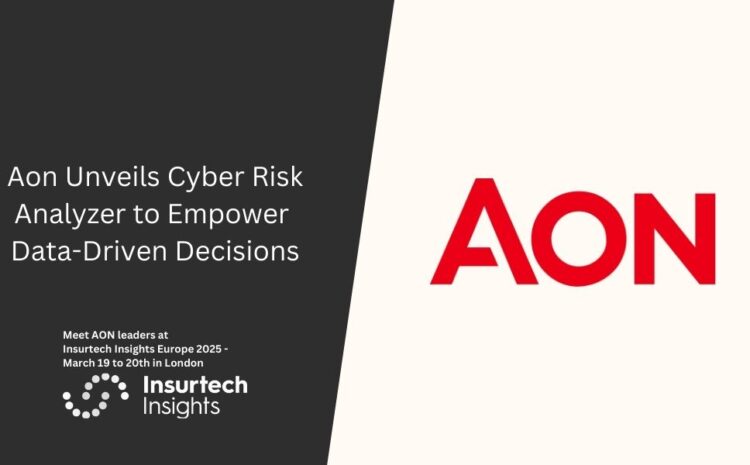  Aon Unveils Cyber Risk Analyzer to Empower Data-Driven Decisions