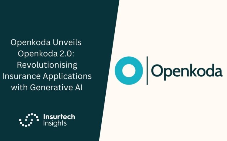  Openkoda Unveils Openkoda 2.0: Revolutionising Insurance Applications with Generative AI
