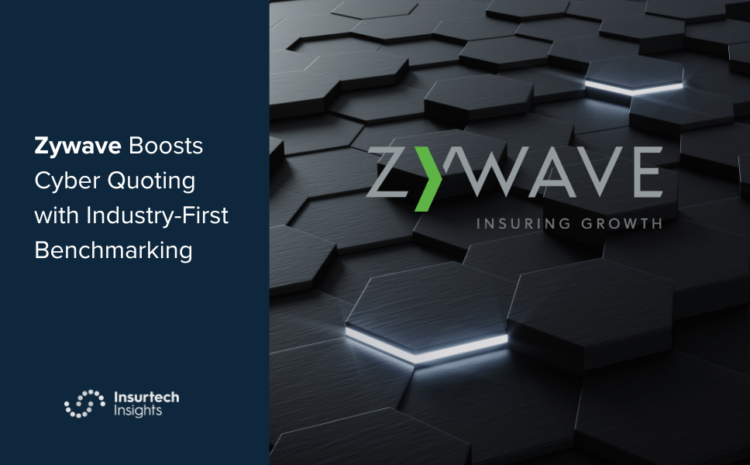  Zywave Boosts Cyber Quoting with Industry-First Benchmarking