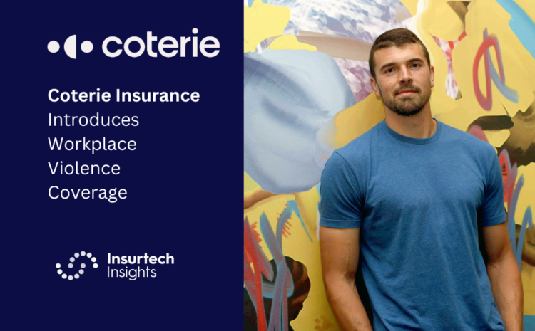  Coterie Insurance Introduces Workplace Violence Coverage