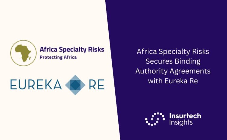  Africa Specialty Risks Secures Binding Authority Agreements with Eureka Re