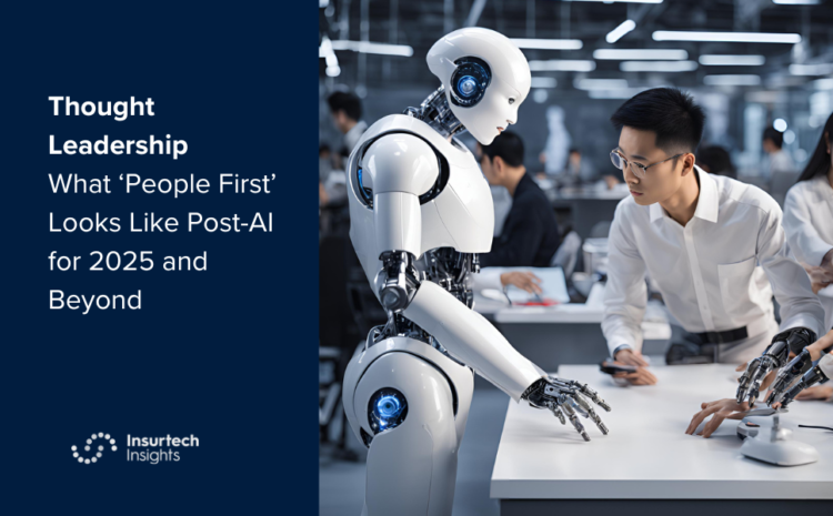  What ‘People First’ Looks Like Post-AI in 2025 and Beyond