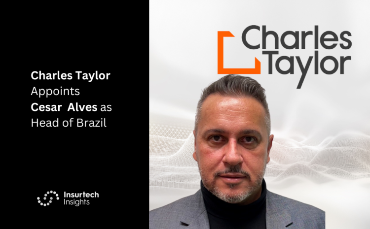  Charles Taylor Appoints Cesar Alves as Head of Brazil