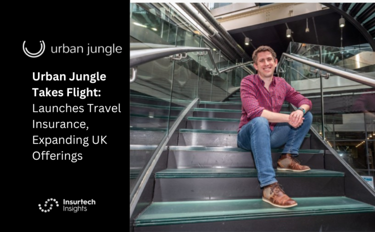  Urban Jungle Takes Flight: Launches Travel Insurance, Expanding UK Offerings