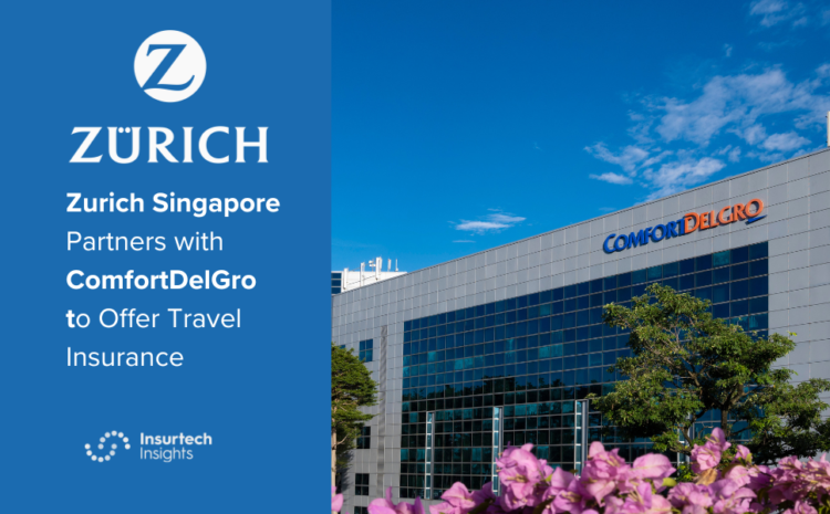  Zurich Singapore Partners with ComfortDelGro to Offer Travel Insurance