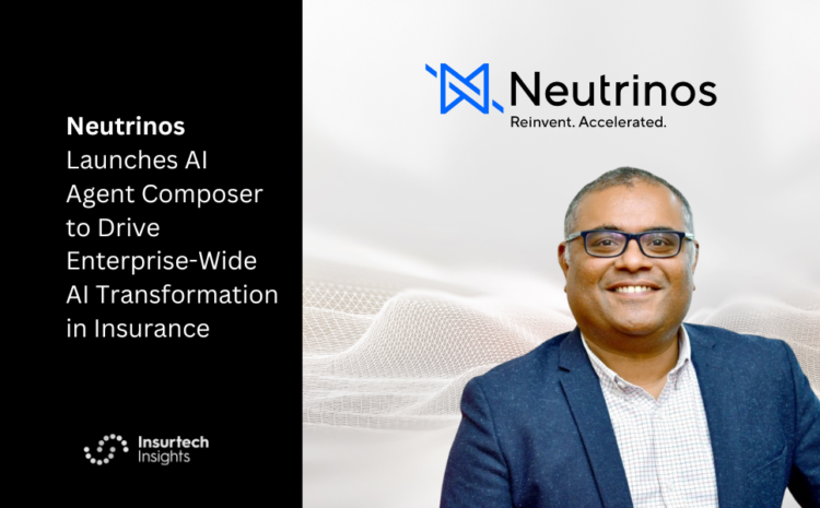  Neutrinos Launches AI Agent Composer to Drive Enterprise-Wide AI Transformation in Insurance