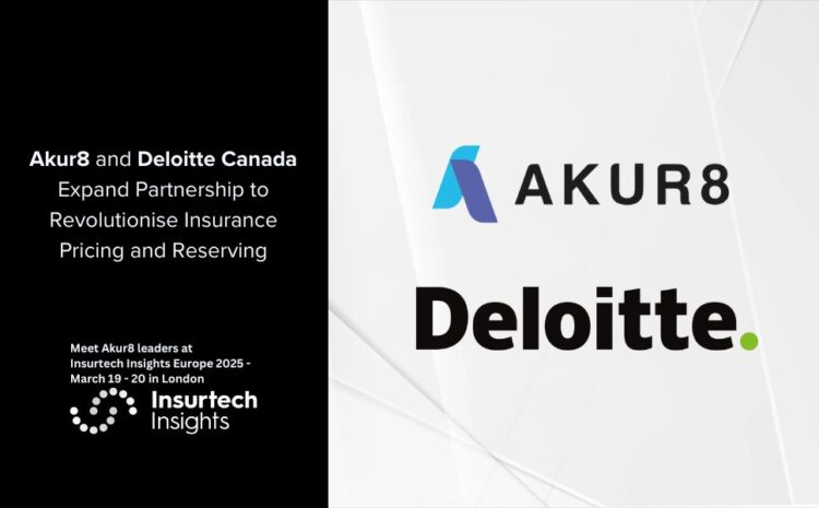  Akur8 and Deloitte Canada Expand Partnership to Revolutionise Insurance Pricing and Reserving