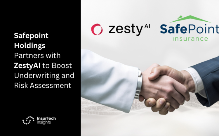  Safepoint Holdings Partners with ZestyAI to Boost Underwriting and Risk Assessment