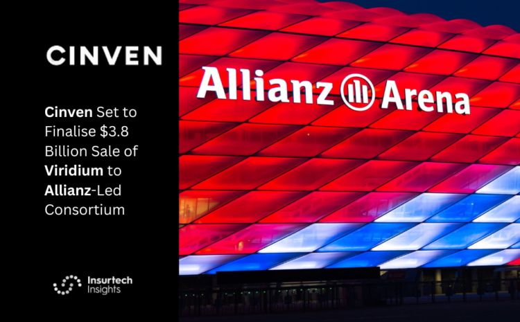  Cinven Set to Finalise $3.8 Billion Sale of Viridium to Allianz-Led Consortium