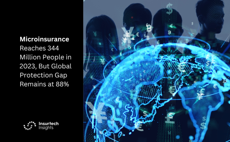 Microinsurance Reaches 344 Million People in 2023, But Global Protection Gap Remains at 88%