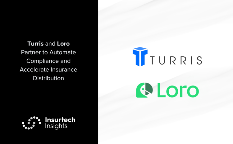  Turris and Loro Partner to Automate Compliance and Accelerate Insurance Distribution