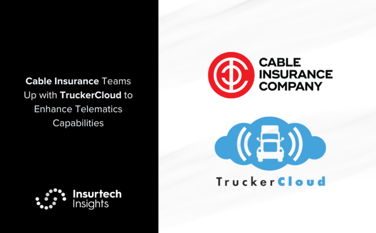  Cable Insurance Teams Up with TruckerCloud to Enhance Telematics Capabilities