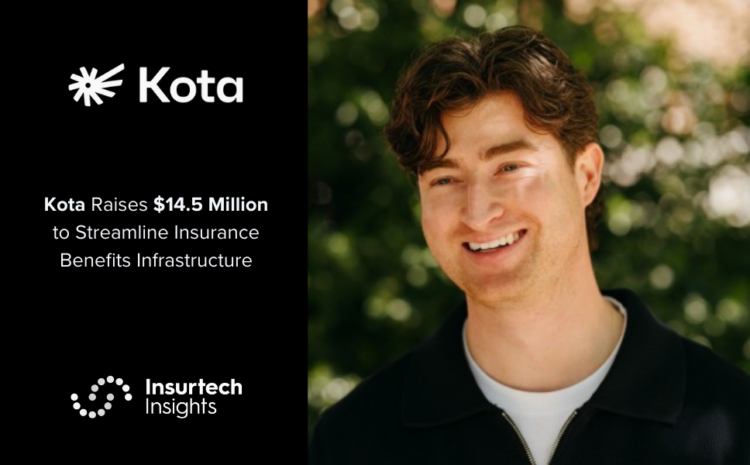  Kota Raises $14.5 Million to Streamline Insurance Benefits Infrastructure