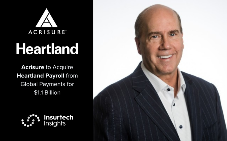  Acrisure to Acquire Heartland Payroll from Global Payments for $1.1 Billion