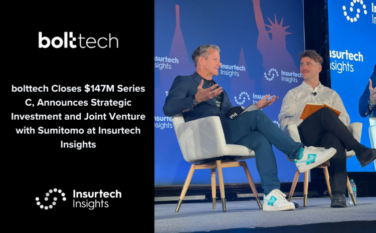  bolttech Closes $147M Series C, Announces Strategic Investment and Joint Venture with Sumitomo at Insurtech Insights