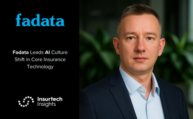  Fadata Leads AI Culture Shift in Core Insurance Technology